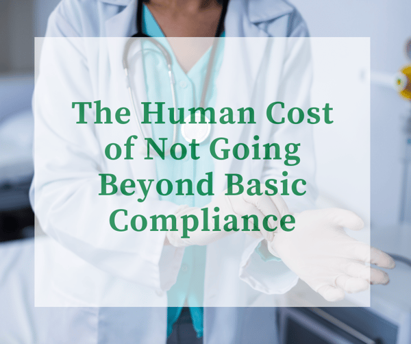 The Human Cost of Not Going Beyond USP 800 Compliance