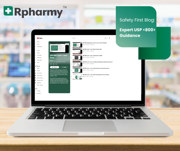 Achieving USP <800> Compliance: Expert Guidance from Rpharmy's Webinar Series